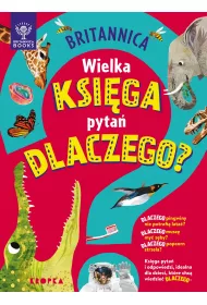 Britannica. Wielka ksiga pyta dlaczego