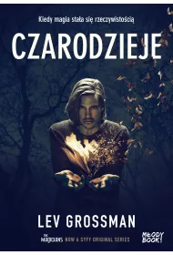 Czarodzieje. Fillory. Tom 1