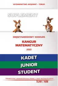 Matematyka z wesoym kangurem Suplement 2022. Kadet, junior, student