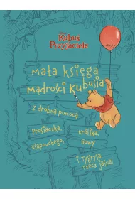 Ma�a ksi�ga m�dro�ci Kubusia. Disney Kubu� i Przyjaciele
