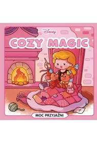 Cozy Magic. Moc przyja�ni. Disney