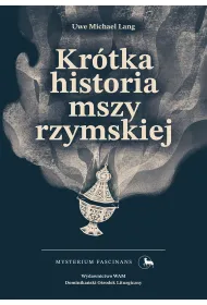 Kr�tka historia mszy rzymskiej