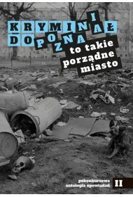 Krymina� do Poznania. To takie porz�dne miasto