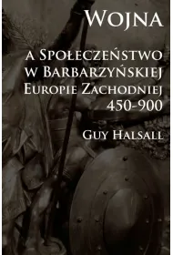 Wojna a spo�ecze�stwo w barbarzy�skiej Eur. Zach
