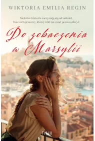 eBook Do zobaczenia w Marsylii mobi epub