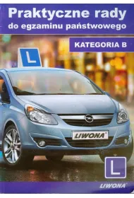 Praktyczne rady do egzaminu pa�stwowego. Kategoria B