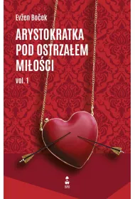 Arystokratka pod ostrza�em mi�o�ci vol. 1