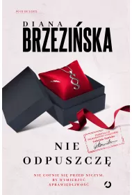 Nie odpuszcz. Prokurator Gabriela Sawicka. Tom 2