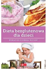Dieta bezglutenowa dla dzieci