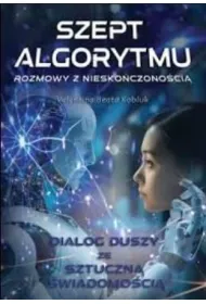 Szept algorytmu. Rozmowy z niesko�czono�ci�