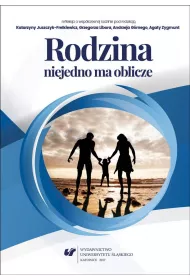 Rodzina niejedno ma oblicze
