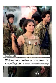 Walka gruzin�w o utrzymanie niepodleg�o�ci