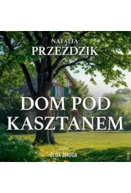 Audiobook Dom Pod Kasztanem mp3