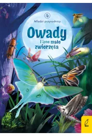 Owady i inne ma�e zwierz�ta. M�odzi Przyrodnicy