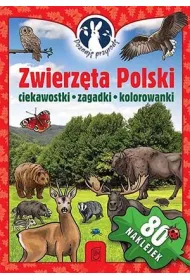 Poznaj� przyrod�. Zwierz�ta Polski