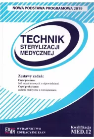 Technik sterylizacji medycznej. Kwalifikacja MED.12