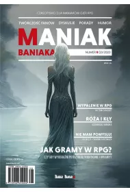Maniak Baniaka: Numer 8 (10/2023)