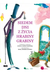 Siedem dni z �ycia Hrabiny Grabiny