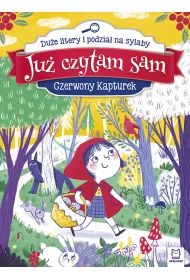 Ju� czytam sam. Czerwony Kapturek. Du�e litery i podzia� na sylaby