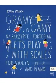 Gramy w gamy na skrzypce i fortepian