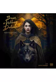 Audiobook Ba o Wilczej Dolinie. Cz I mp3