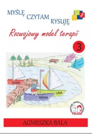 Myl, czytam, rysuj. Poznajemy model terapii. Tom 3