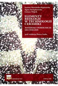 Elementy reologii w technologii ceramiki