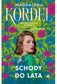 Schody do lata. Przysta picych wiatrw. Tom 2