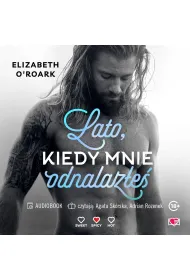 Audiobook Lato, kiedy mnie odnalaze. Pewnego lata. Tom 3 mp3