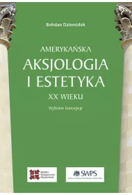 Amerykaska aksjologia i estetyka XX wieku