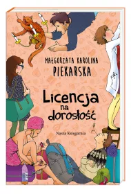 Licencja na doros�o��. Klasa pani Czajki. Tom 3
