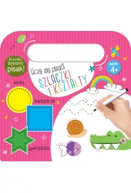Ucz� si� pisa�! Szlaczki i kszta�ty
