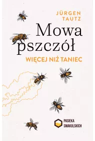 Mowa pszcz�. Wi�cej ni� taniec
