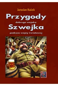 Przygody dobrego wojaka Szwejka podczas wojny �wiatowej