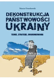 Dekonstrukcja pa�stwowo�ci Ukrainy