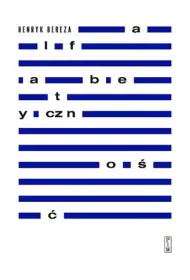 Alfabetyczno�� teksty o literaturze i �yciu