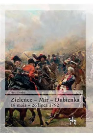 Ziele�ce mir dubienka 18 maja - 26 lipca 1792