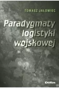 Paradygmaty logistyki wojskowej
