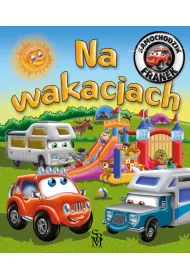 Samochodzik Franek. Na wakacjach