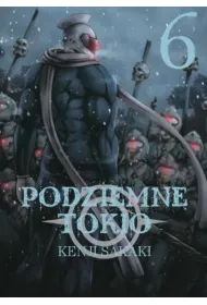 Podziemne Tokio. Tom 6