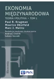 Teoria i polityka. Ekonomia midzynarodowa. Tom 1