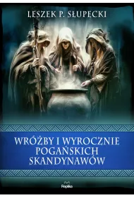 Wr�by i wyrocznie poga�skich Skandynaw�w