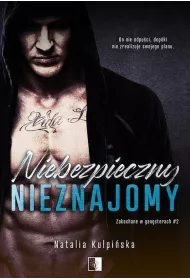 Niebezpieczny Nieznajomy. Zakochane W Gangsterach 2