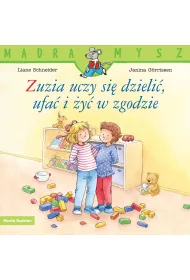 M�dra mysz - Zuzia. Zuzia uczy si� dzieli�, ufa� i �y� w zgodzie