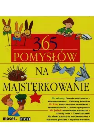 365 pomys��w na majsterkowanie (promocja)