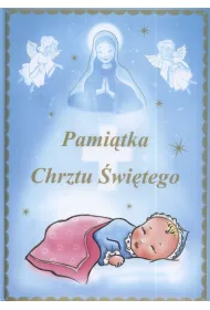 Wydawnictwo Diecezjalne i Drukarnia w Sandomierzu Pami�tka Chrztu �wi�tego (niebieska) *
