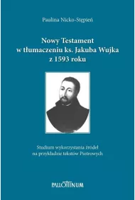 Nowy Testament w t�umaczeniu ks. Jakuba Wujka...