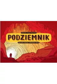 Podziemnik. Szkicownik odkrywcy podziemnego �wiata
