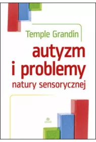 Autyzm i problemy natury sensorycznej