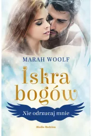 eBook Iskra bogw. Tom 2. Nie odrzucaj mnie mobi epub